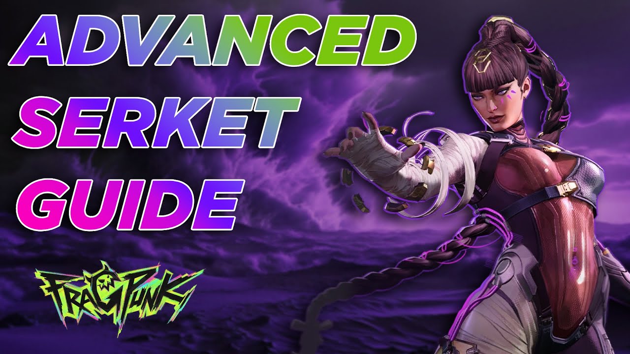 Fragpunk Serket Guide | Advanced Tips and Tricks!