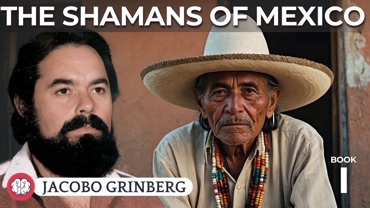 The Shamans Of Mexico - Audiobook by Dr. JACOBO GRINBERG