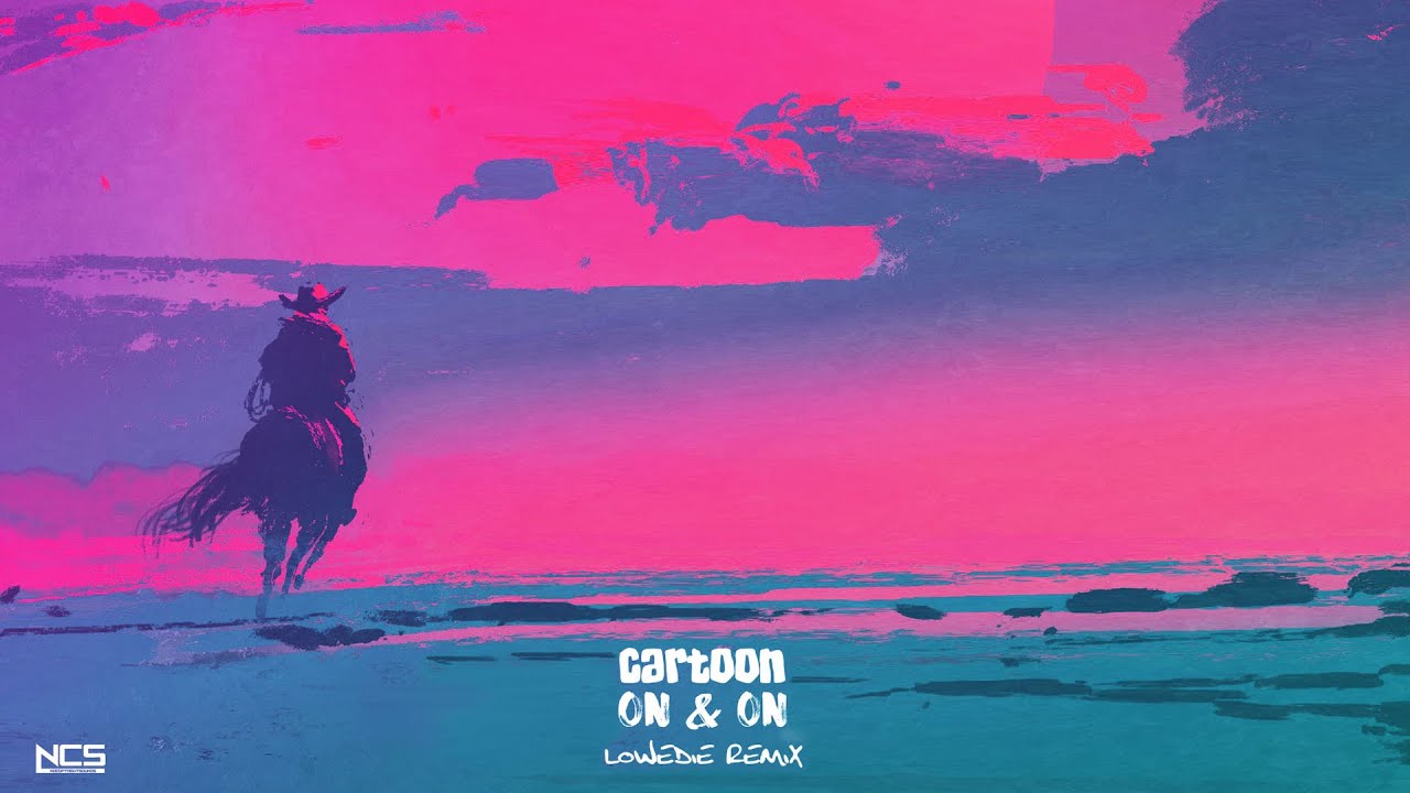 Cartoon - On & On (feat. Daniel Levi)  [LOWERDIE REMIX]