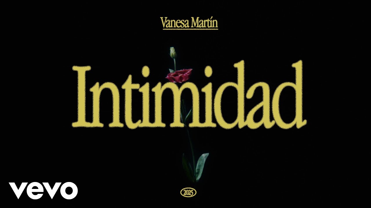 Vanesa Mart&iacute;n - Intimidad (Visualizer)