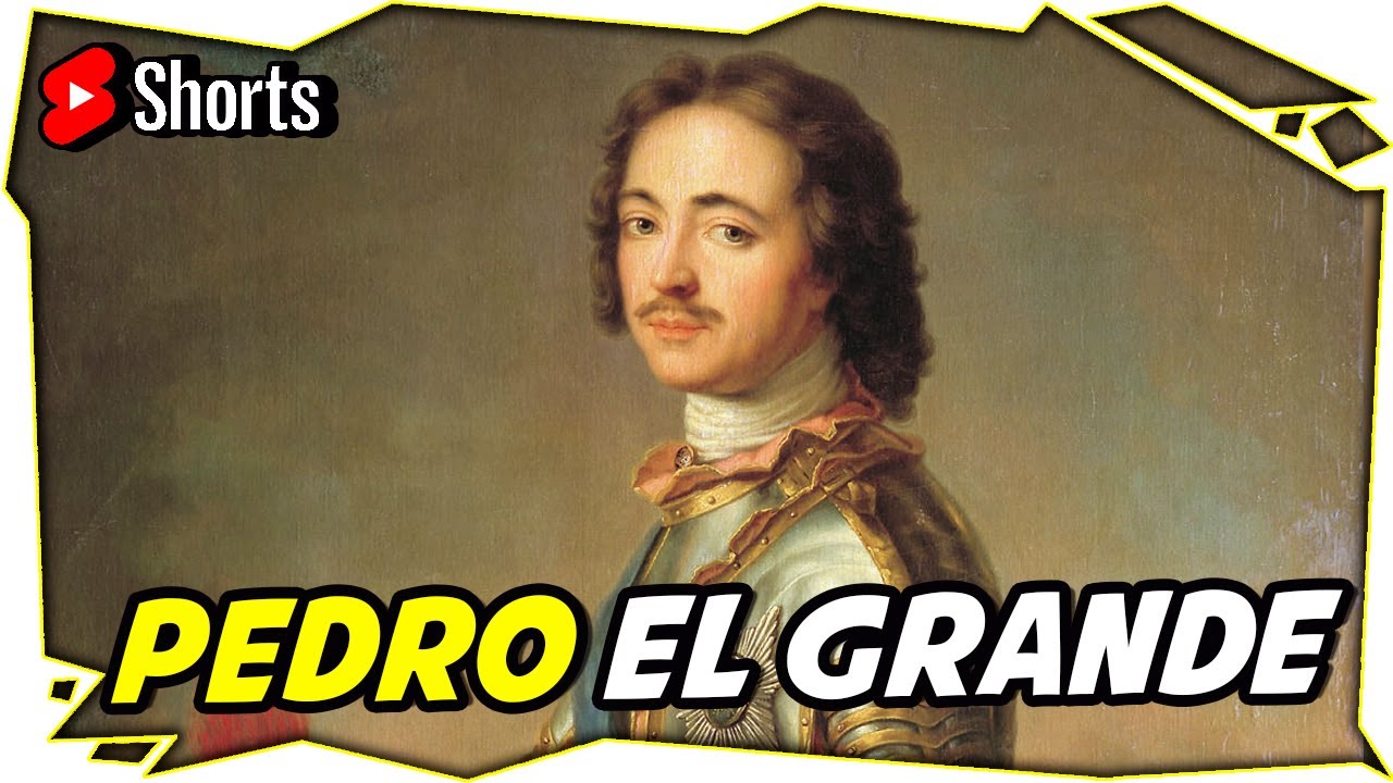 &iquest;Qu&eacute; hizo Pedro el Grande? #Shorts