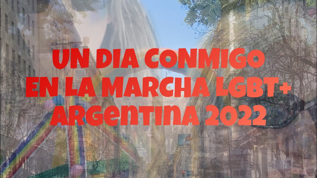 FUI A LA MARCHA LGBT / VALEN RIZZUTI