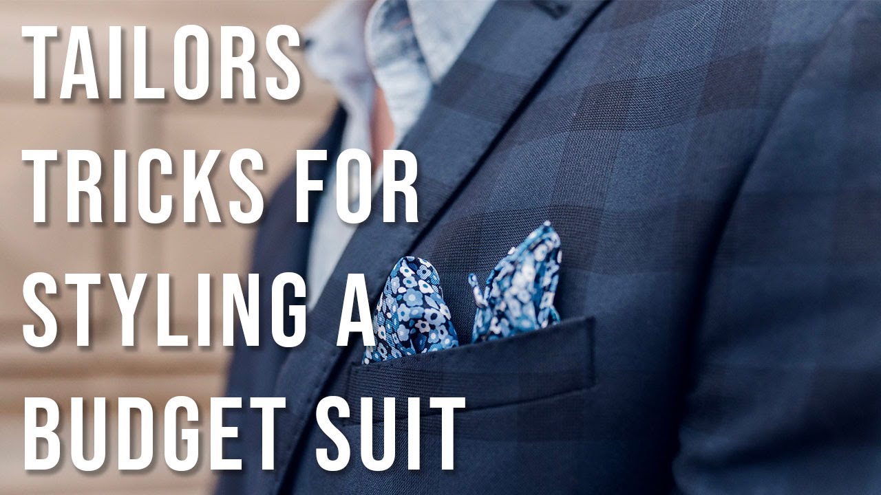 Tailors Guide On 5 Ways To Make A Cheap Suit Look Expensive