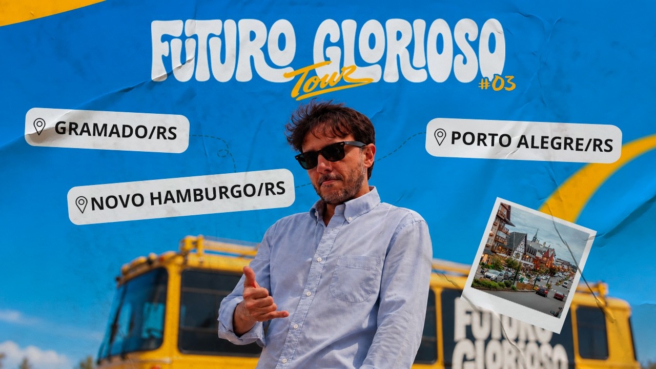 TOUR SANTA CATARINA - PARAN&Aacute; | FUTURO GLORIOSO TOUR