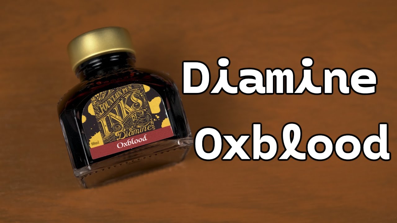 Diamine Oxblood | Behemoth Bottle of Brilliant Burgundy...or Something Like That.