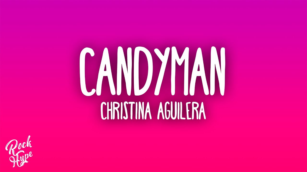 Christina Aguilera - Candyman