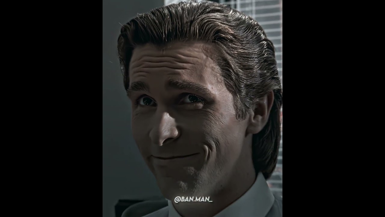 Don&rsquo;t Just Stare At It | Patrick Bateman Edit (4K)