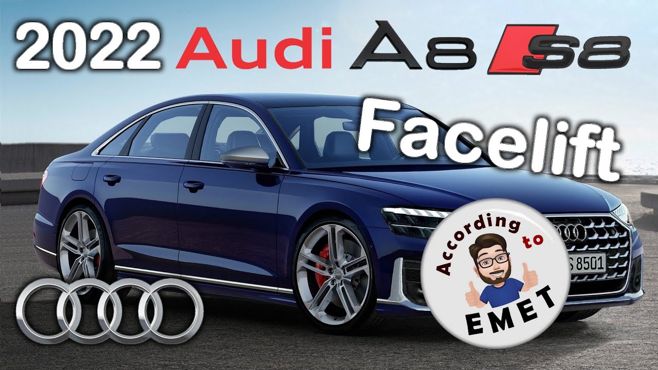 2022 Audi A8 / S8 Facelift - According to EMET