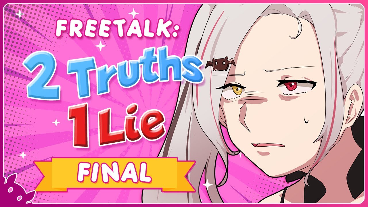 [FREETALK] Lili FINISHES UP Guessing Chat's 2 Truths and 1 Lie Statements (PART 4/FINAL FOR REALS)