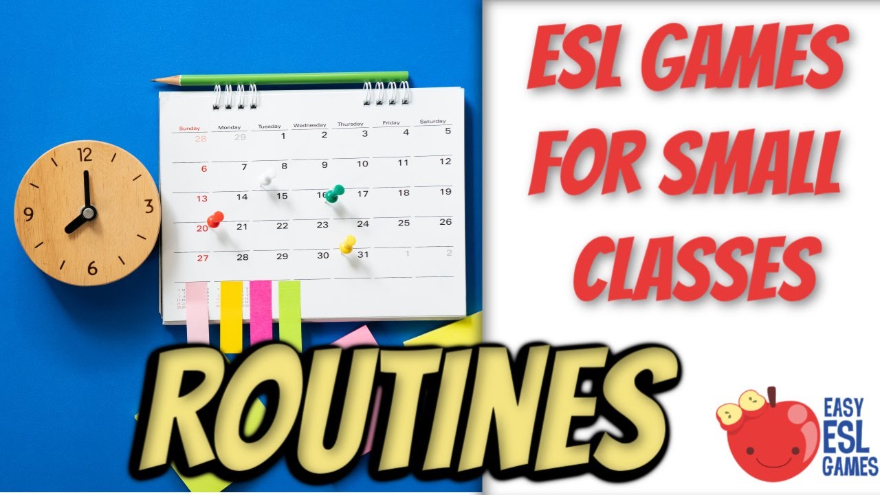 ESL Games for Small Classes | Routines - Videos For Teachers