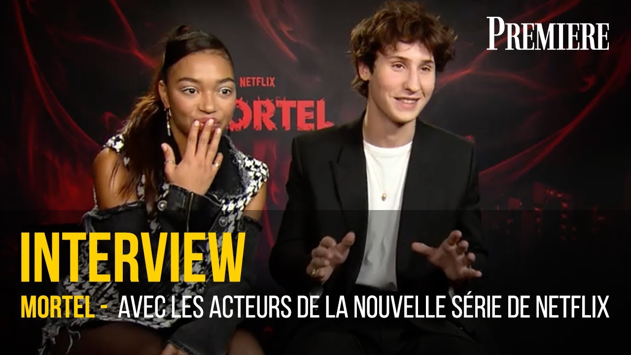 Mortel : Rencontre avec les acteurs de la nouvelle série de Netflix
