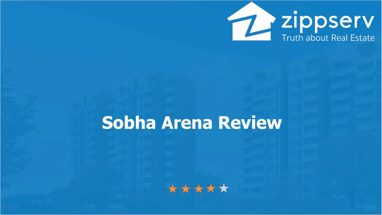 Sobha Arena review