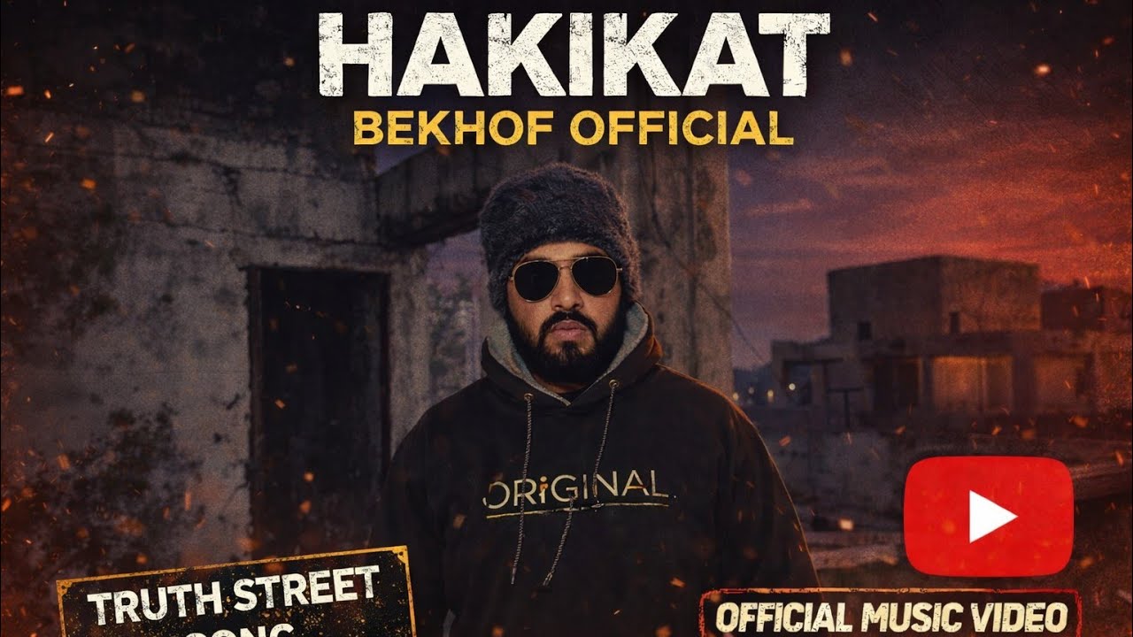HAKIKAT HAI 🔥 | Real Truth Rap Song | Bekhof Official Music Trailer 2026 