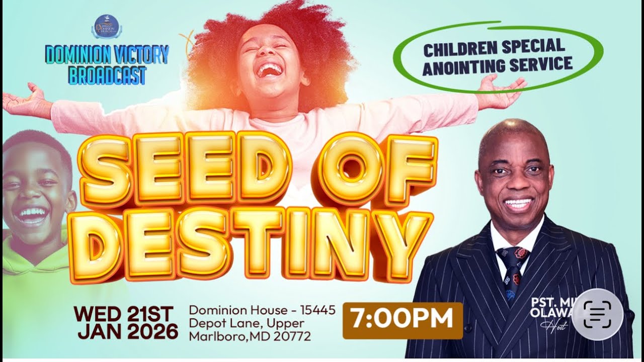 DVB - CHILDREN SPECIAL ANOINTING SERVICE - SEED OF DESTINY - DAY 17