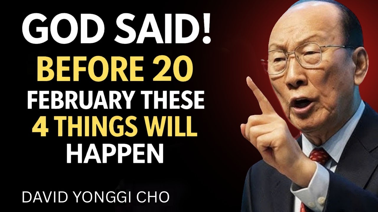 God Said: Before 20 February, 4 Things Will Happen
