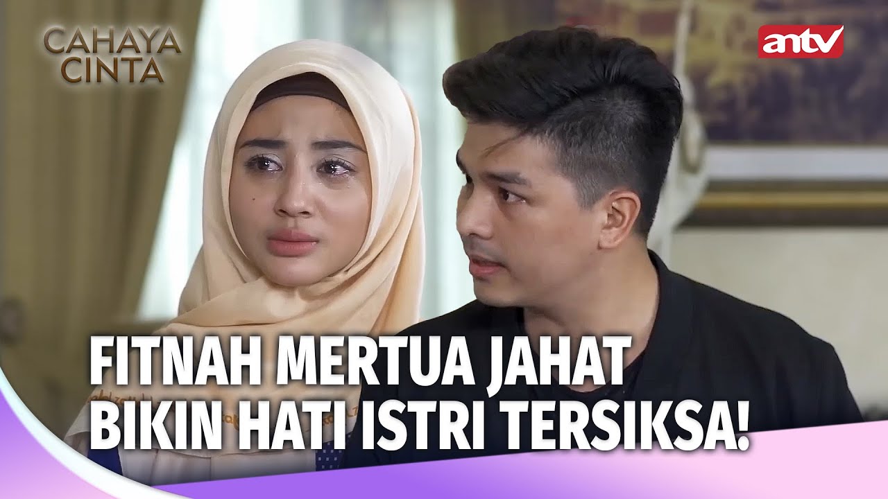 ADU DOMBA MERTUA BIKIN KELUARGAKU BERANTAKAN! | Cahaya Hati Eps 02 FULL
