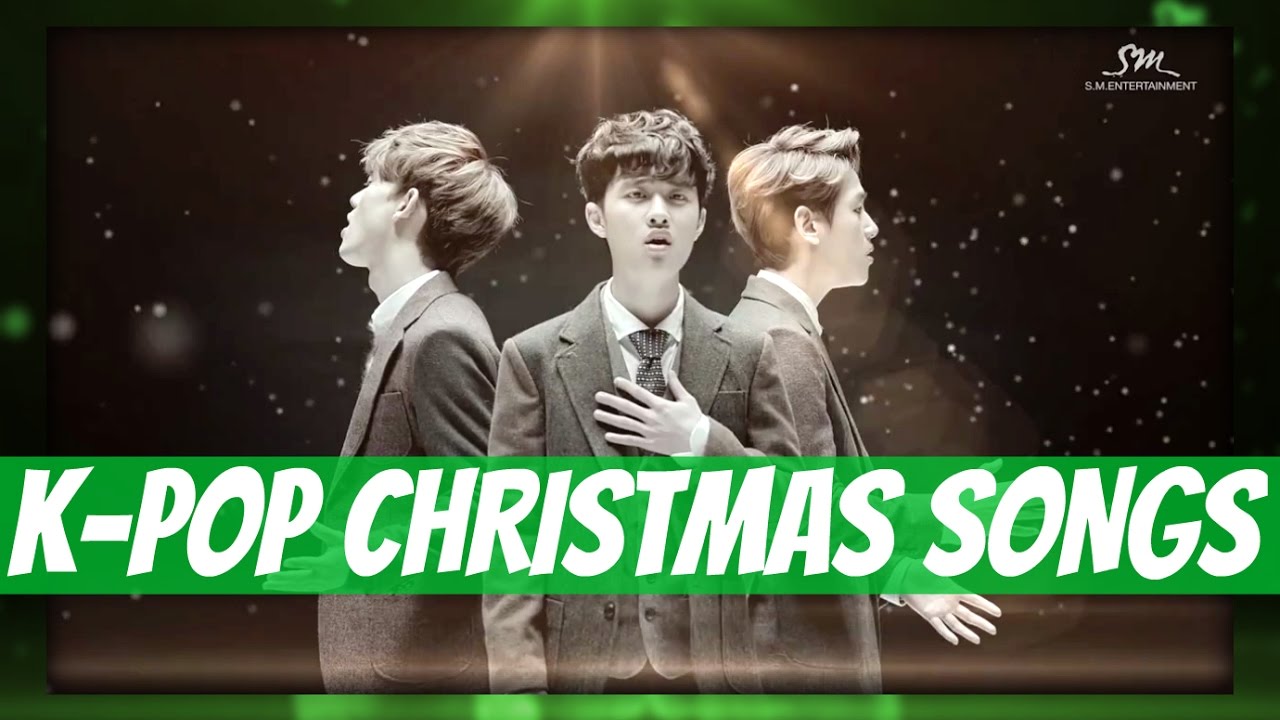 K-POP CHRISTMAS SONGS FOR THE HOLIDAY SEASON 🎄