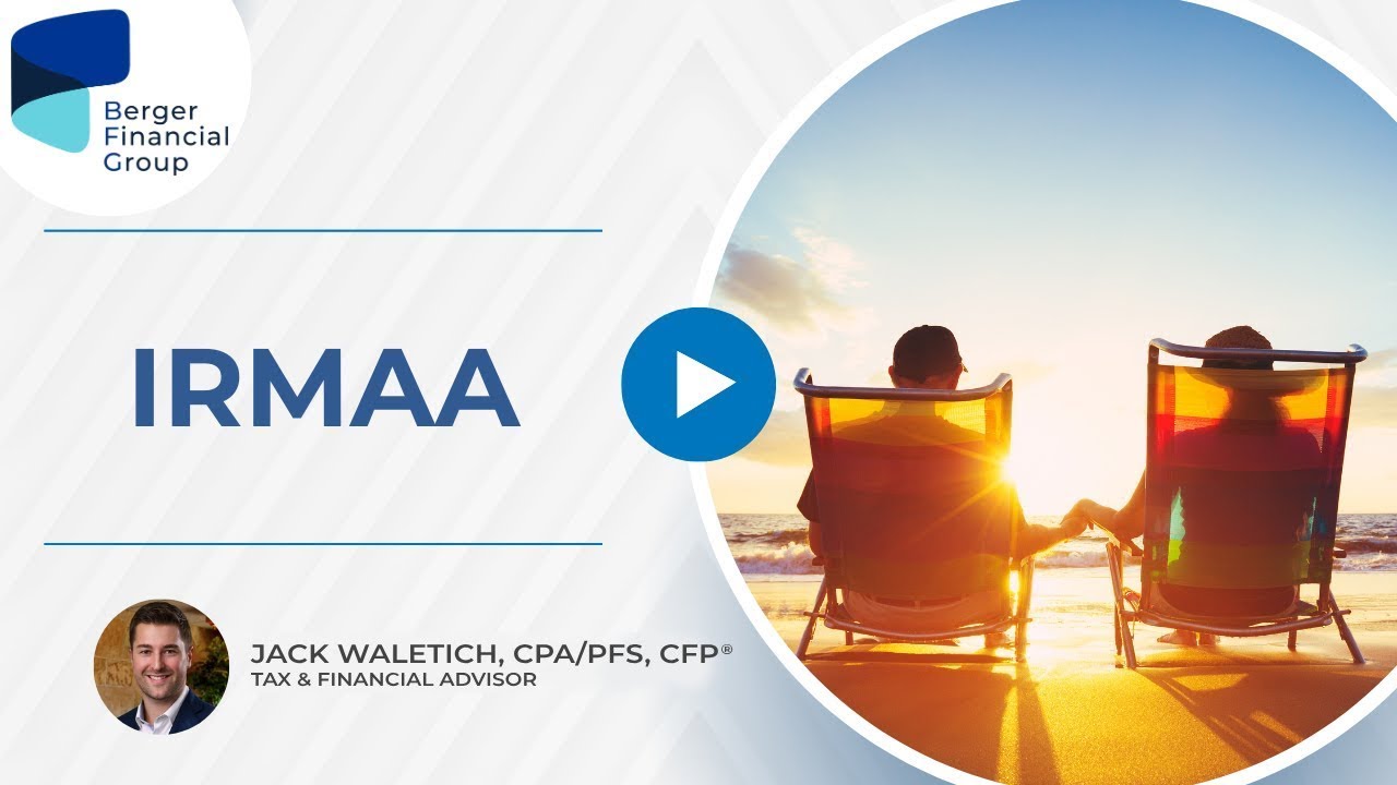 What is IRMAA? | Berger Financial Group