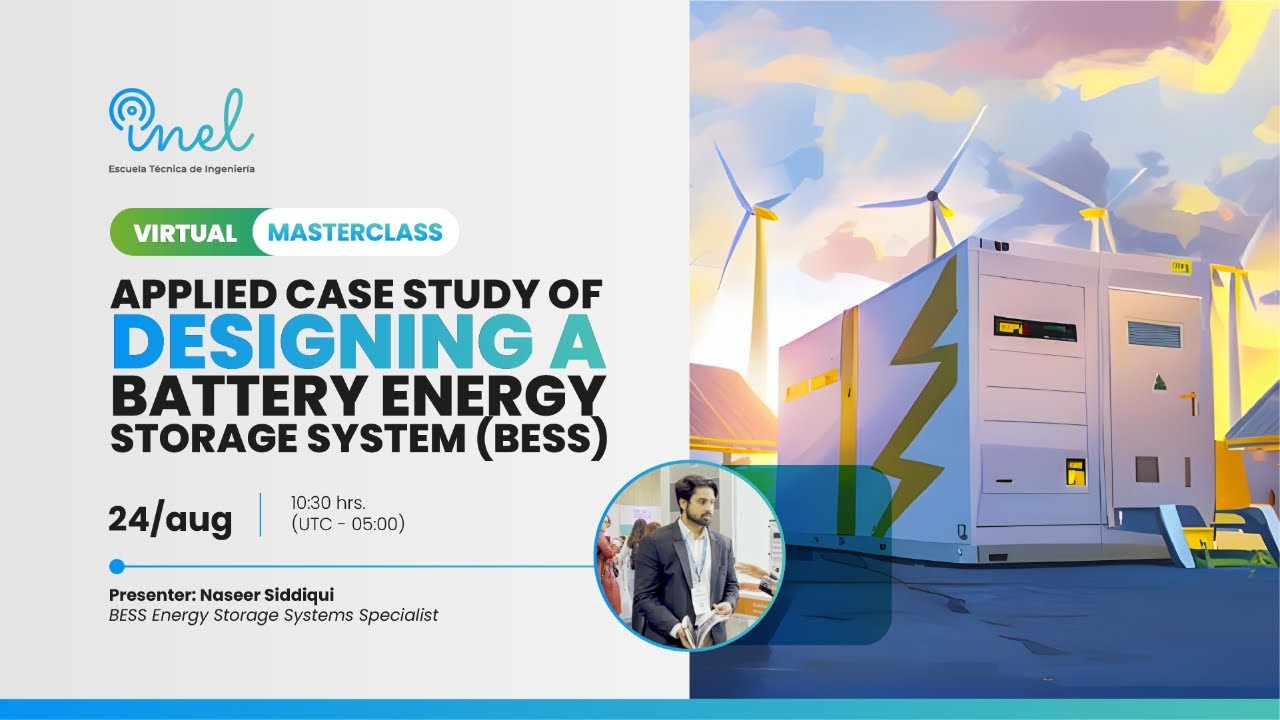 FREE VIRTUAL MASTERCLASS: Applied case study of designing a Battery Energy Storage System (BESS)