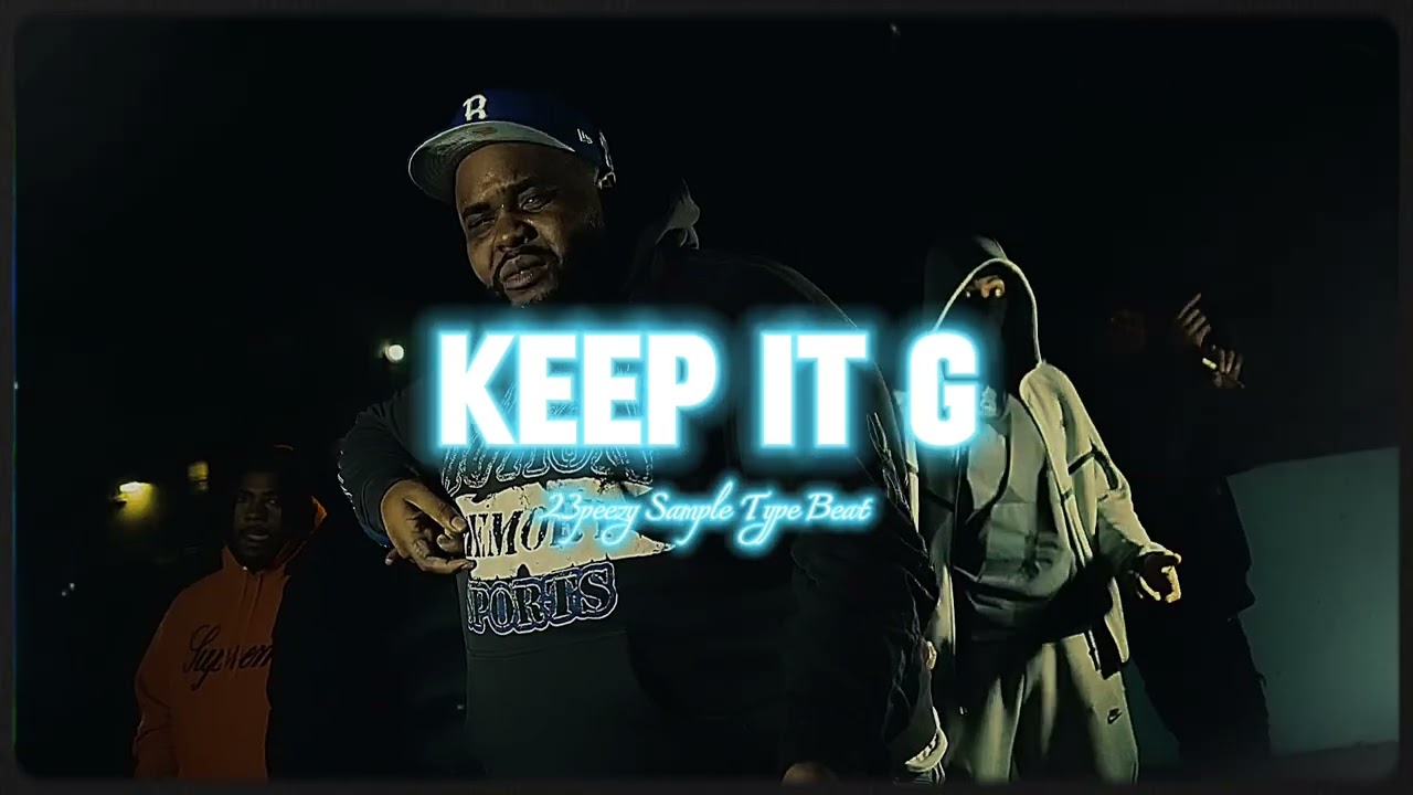 23peezy Sample Type Beat - “Keep It G”