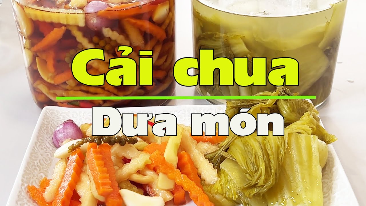 Cải chua dưa món, dễ làm chưa từng thấy