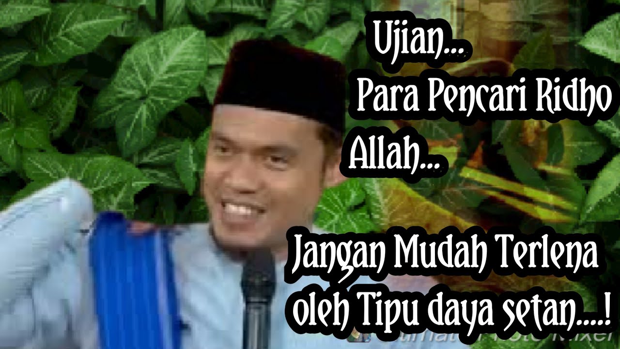 UJIAN PARA PENCARI RIDHO ALLAH ❗ KAJIAN BUYA ARRAZY HASYIM