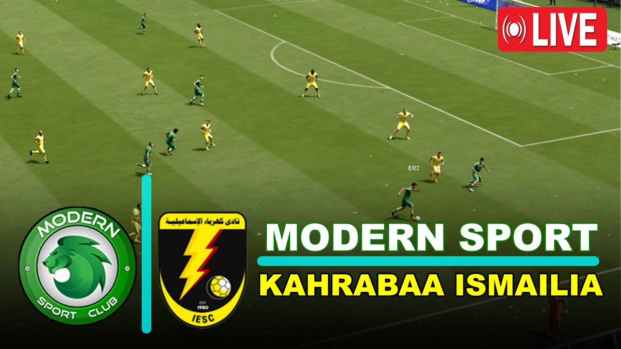 🔴LIVE : Modern Sport vs Kahrabaa Ismailia | Premier League - Round 18 - Video Game Simulation