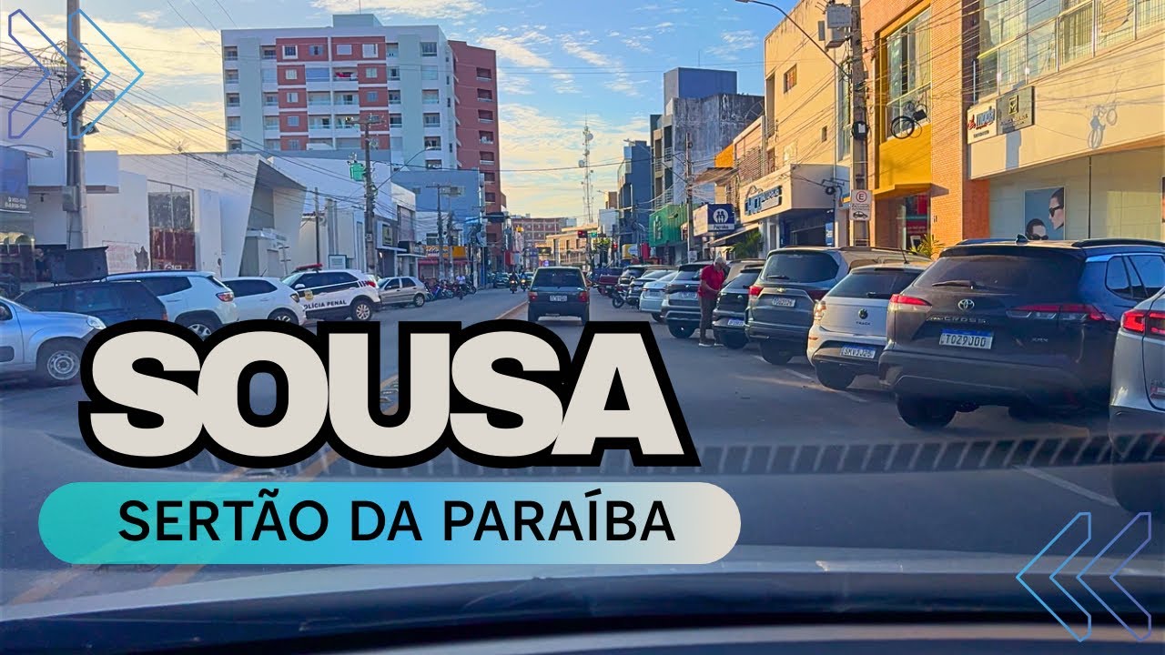 Você Precisa Conhecer o Centro de Sousa-PB! A Força do Sertão em Movimento