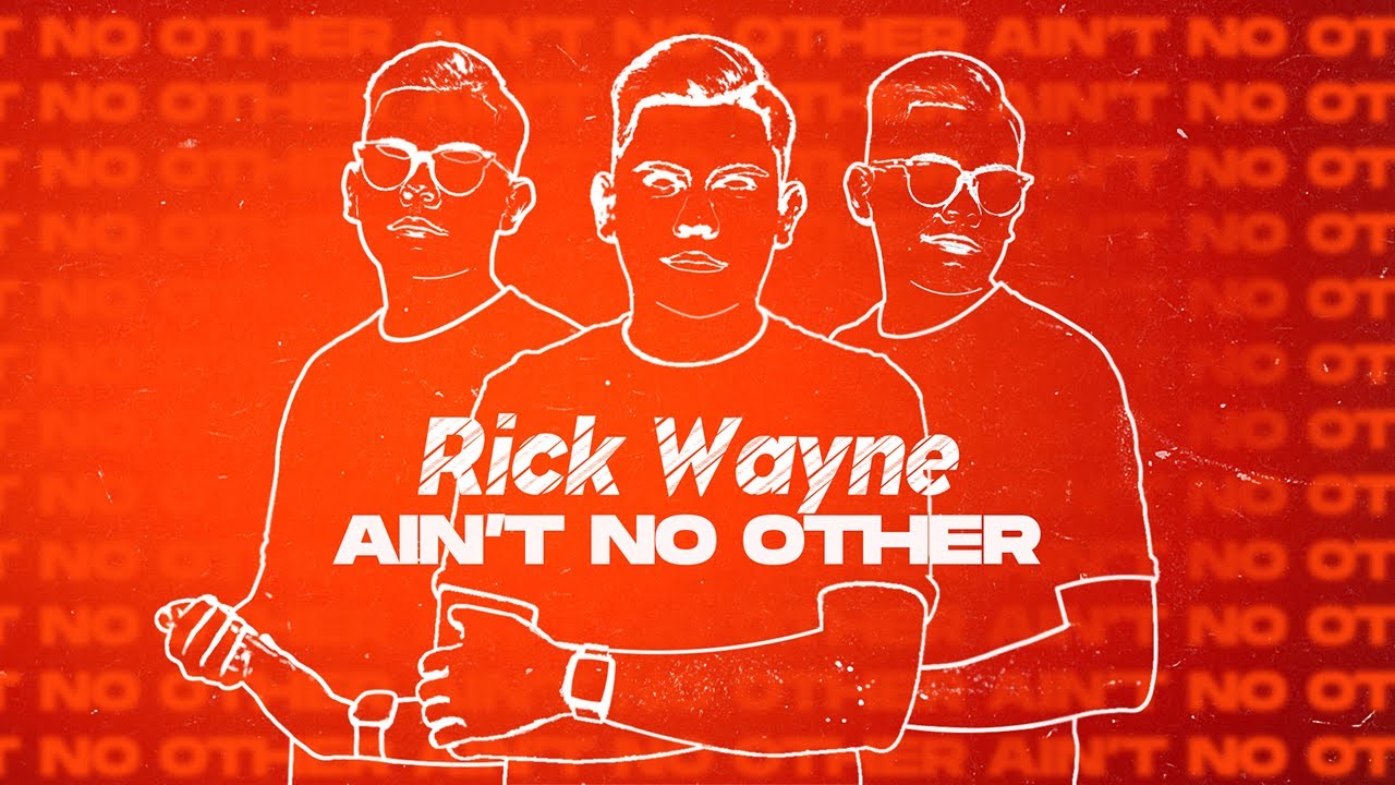 Rick Wayne - Ain't No Other