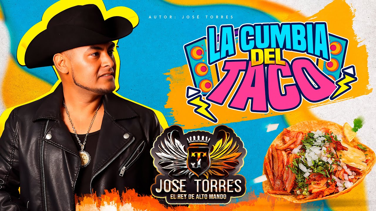 La Cumbia Del Taco Video Oficial - Jose Torres El Rey De Alto Mando 2023 ( ESTRENO )