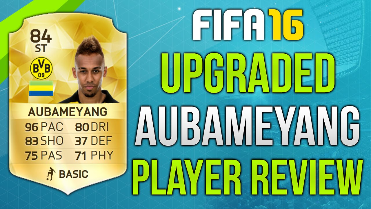 Fifa 16 UPGRADED Aubameyang Review (84) Fifa 16 Ultimate Team Player Review!
