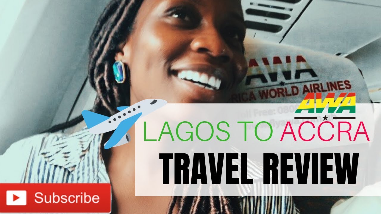 LAGOS to ACCRA, GHANA (Kotoka AIRPORT) | Africa World Airlines 