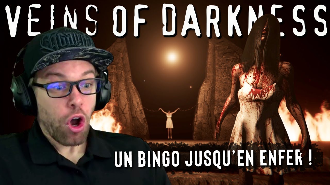 Un Bingo d'Horreur jusqu'au bout de l'ENFER... | VEINS OF DARKNESS | Let's Play FR