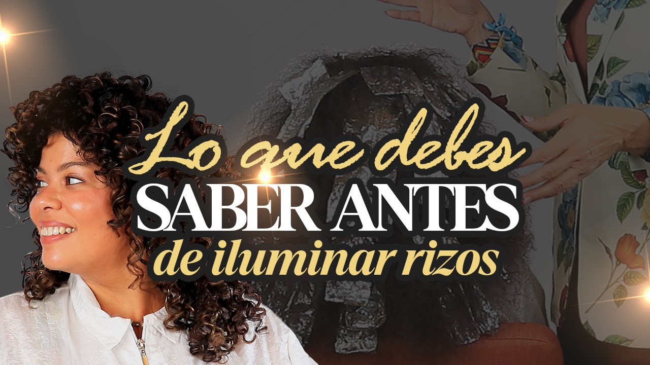 Iluminar cabello rizado: lo que debes saber antes de hacerlo | Explicación en Español