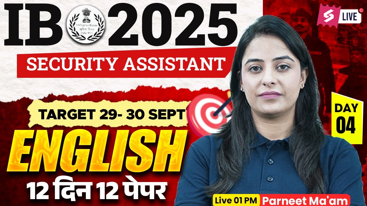IB Security Assistant Question Paper | IB SA 2025 English Expected Paper - 4 | by Parneet Ma'am