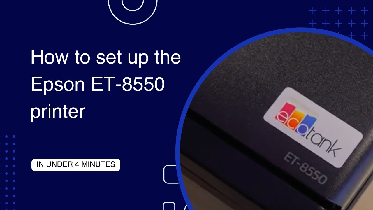 How to set up the Epson ET-8550 printer