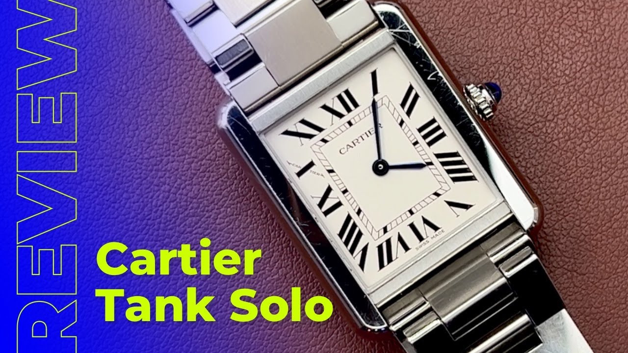 Cartier Tank Solo: Hands On Luxury