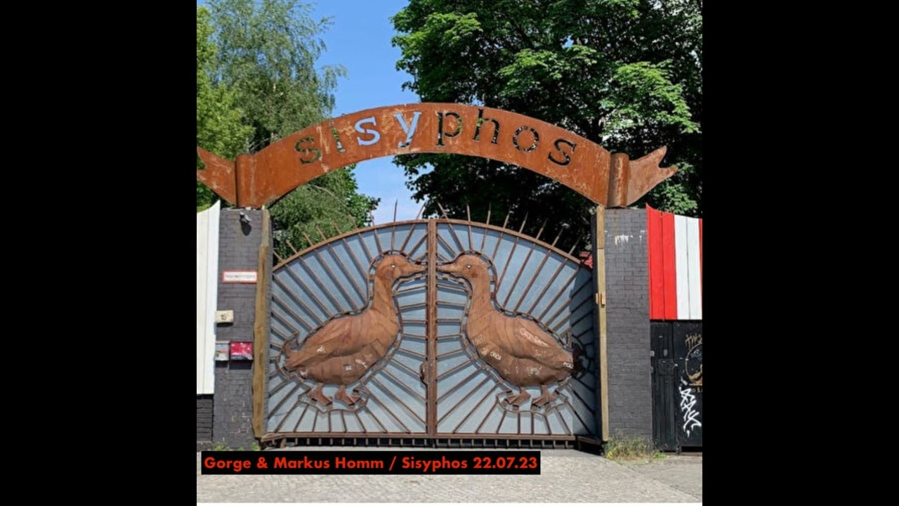 Gorge b2b Markus Homm  / Sisyphos 22.07.2023