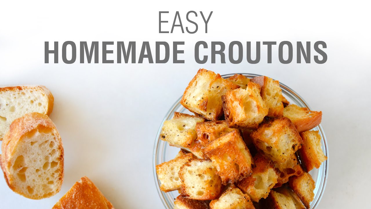 Easy Homemade Croutons Recipe