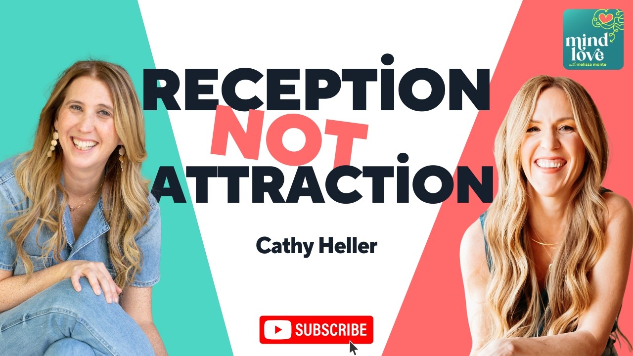 Law of Reception: Stop Chasing, Start Receiving | Cathy Heller