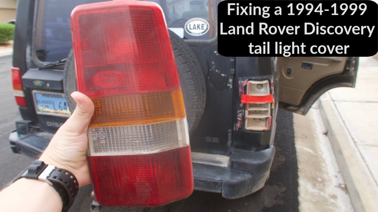 1994-1999 Land Rover Discovery Tail Light Cover Replacement
