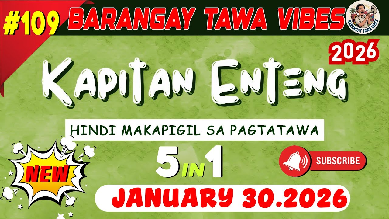 KAPITAN ENTENG ILOCANO DRAMA 2026 #|109  January 30.2026 - #KapitanEnteng #IlocanoComedyDrama