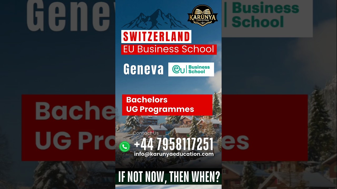 🎓 Study Bachelors in Switzerland at EU Business School &ndash; Geneva 🇨🇭If not now, then when? ⏳