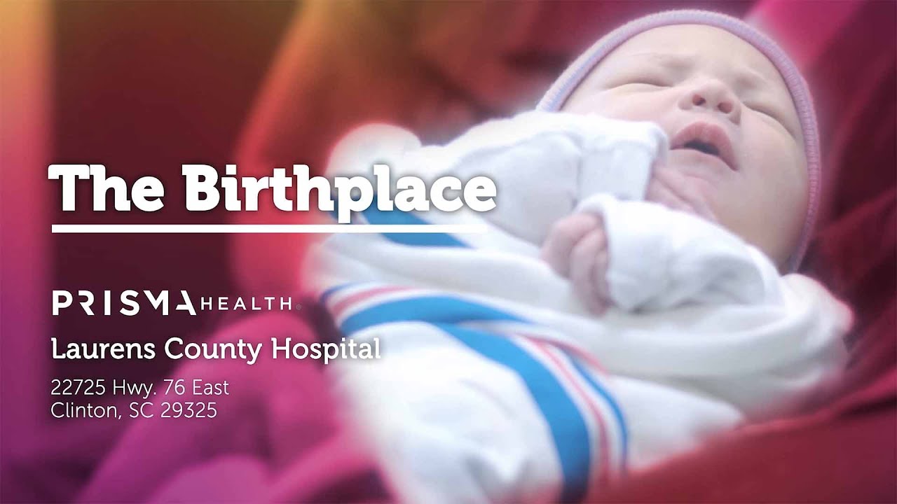 Birthplace Tour - Prisma Health Laurens County Hospital