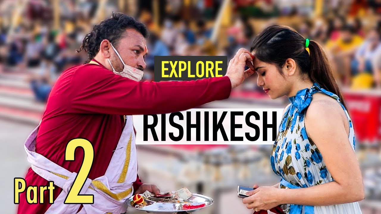 Rishikesh Trip ! Amazing experience - Places to Visit in Uttarakhand - Rishikesh Tourism Part 2
