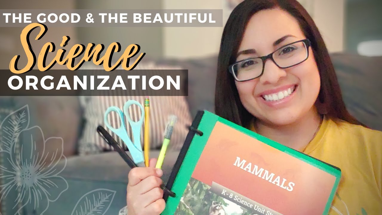 THE GOOD AND THE BEAUTIFUL SCIENCE ORGANIZATION: See how I organize the Mammals unit from TGTB