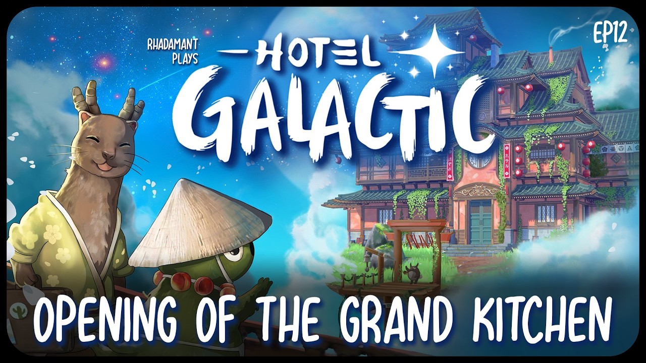 Opening of the Grand Kitchen in Hotel Galactic - Story Rich Hotel Management Game // EP12