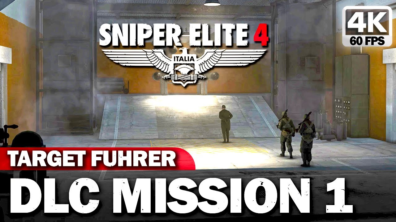 SNIPER ELITE 4 | DLC Mission 1 Target Fuhrer | Full Gameplay Walkthrough | 4K 60FPS - No Commentary