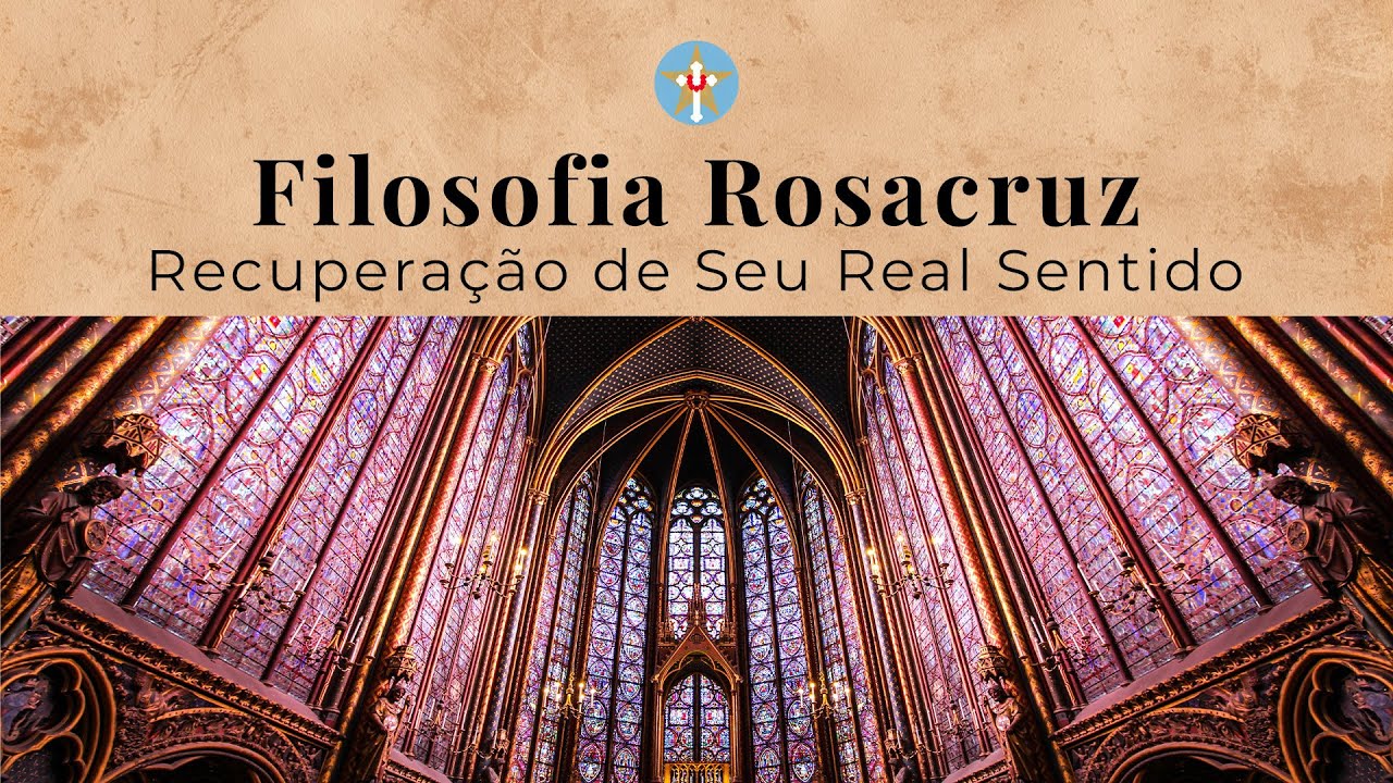 Filosofia Rosacruz - Recuperação de seu real Sentido