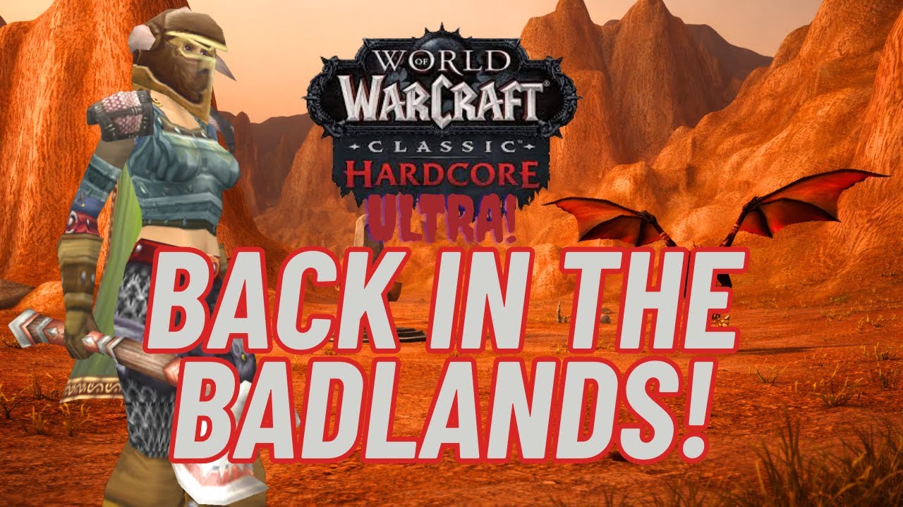 Big Badlands Quest Grind In ULTRA HARDCORE World Of Warcraft!